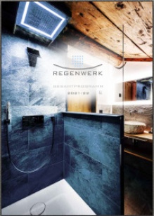 Regenwerk Gesamtprospekt 2021-2022 mit Neuheiten: Black-Edition, Brausestangesets mit Thermostat und mehr..